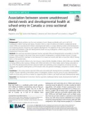 Association between severe unaddressed dental needs and developmental health at school entry in Canada: A cross-sectional study