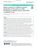 Marfan syndrome in childhood: Parents' perspectives of the impact on daily functioning of children, parents and family; a qualitative study