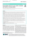 Overweight trajectory and cardio metabolic risk factors in young adults