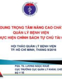 Bài giảng Các nội dung trọng tâm nâng cao chất lượng quản lý bệnh viện khi thực hiện chính sách tự chủ tài chính