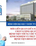 Bài giảng Mối liên quan giữa nâng cao chất lượng quản lý bệnh viện với tự chủ tài chính kinh nghiệm và thực tiễn tại bệnh viện Đại học Y Dược TP. Hồ Chí Minh