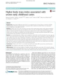 Higher body mass index associated with severe early childhood caries