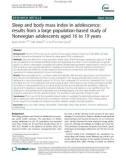 Sleep and body mass index in adolescence: Results from a large population-based study of Norwegian adolescents aged 16 to 19 years