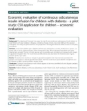 Economic evaluation of continuous subcutaneous insulin infusion for children with diabetes - a pilot study: CSII application for children – economic evaluation