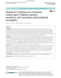 Vitamin B12 deficiency in metformintreated type-2 diabetes patients, prevalence and association with peripheral neuropathy