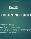 Bài giảng Tin học văn phòng: Bài 10 - Nguyễn Thị Phương Dung