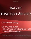 Bài giảng Tin học văn phòng: Bài 2+3 - Vũ Thương Huyền