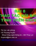 Bài giảng Tin học văn phòng: Bài 8 - Vũ Thương Huyền