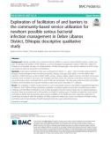 Exploration of facilitators of and barriers to the community-based service utilization for newborn possible serious bacterial infection management in Debre Libanos District, Ethiopia: Descriptive qualitative study