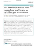 Serum albumin level as a potential marker for deciding chemotherapy or best supportive care in elderly, advanced nonsmall cell lung cancer patients with poor performance status