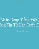 Bài giảng Ứng dụng nhận dạng tiếng Việt trong trích xuất thông tin từ căn cước công dân - Trịnh Tấn Đạt