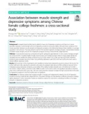 Association between muscle strength and depressive symptoms among Chinese female college freshmen: A cross-sectional study