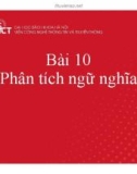 Bài giảng Xây dựng chương trình dịch: Bài 10 - Phân tích ngữ nghĩa