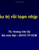 Bài giảng Điều trị rối loạn nhịp tim