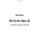 Bài giảng Xử lý tín hiệu số (NB)