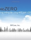 Bài giảng ZombieZERO giải pháp phòng chống tấn công APT hai lớp