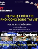 Bài giảng Cập nhật điều trị viêm phổi cộng đồng tại Việt Nam - PGS. TS. BS. Lê Tiến Dũng