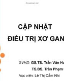 Bài giảng Cập nhật điều trị xơ gan - GS.TS. Trần Văn Huy