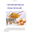 Chữa nhiều bệnh bằng món trứng gà, mật ong, nghệ