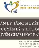 Bài giảng Quản lý tăng huyết áp theo nguyên lý y học gia đình tại tuyến chăm sóc ban đầu - PGS. TS. BS. Nguyễn Minh Tâm