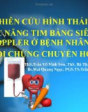 Bài giảng Nghiên cứu hình thái và chức năng tim bằng siêu âm Doppler ở bệnh nhân có hội chứng chuyển hóa