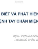 Bài giảng Nhận biết và phát hiện sớm bệnh tay chân miệng