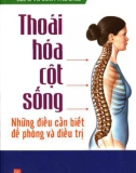 Những điều cần biết về bệnh thoái hóa cột sống: Phần 1