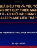 Bài giảng Kết quả điều trị và yếu tố tiên lượng đột quỵ thiếu máu não cấp từ 3 - 4,5 giờ đầu bằng thuốc Alteplase liều thấp - BS. Phạm Phước Sung