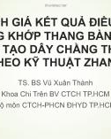 Bài giảng Đánh giá kết quả điều trị mất vững khớp thang bàn mãn tính bằng tái tạo dây chằng thang bàn theo kỹ thuật Zhang