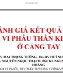 Bài giảng Đánh giá kết quả khâu nối vi phẫu thần kinh trụ ở cẳng tay