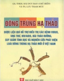 Ebook Dược liệu quý Đông trùng hạ thảo: Phần 1