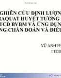 Bài giảng Nghiên cứu định lượng paraquat huyết tương tại TTCĐ BVBM và ứng dụng trong chẩn đoán và điều trị