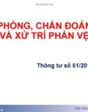 Bài giảng Phòng, chẩn đoán và xử trí phản vệ