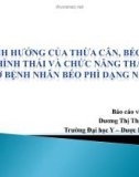 Bài giảng Ảnh hưởng của thừa cân, béo phì lên hình thái và chức năng thất trái ở bệnh nhân béo phì dạng nam