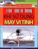 Các mẹo hay khi sử dụng máy vi tính: Phần 1