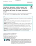 Metabolic syndrome and its component traits present gender-specific association with liver cancer risk: A prospective cohort study