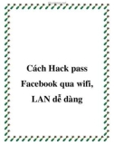 cách hack pass fac qua wifi, lan dễ dàng