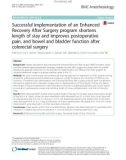 Successful implementation of an Enhanced Recovery After Surgery program shortens length of stay and improves postoperative pain, and bowel and bladder function after colorectal surgery