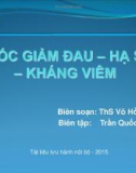 Bài giảng môn Dược lý - Bài: Thuốc giảm đau – hạ sốt – kháng viêm