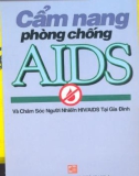 Cẩm nang chăm sóc người nhiễm HIV/AIDS tại nhà: Phần 1