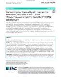 Socioeconomic inequalities in prevalence, awareness, treatment and control of hypertension: Evidence from the PERSIAN cohort study