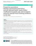 Prospective associations between psychosocial work factors and self-reported health: Study of effect modifcation by gender, age, and occupation using the national French working conditions survey data