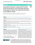 Association between maternal fermented food consumption and child sleep duration at the age of 3 years: The Japan Environment and Children's Study