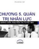 Bài giảng Quản trị kinh doanh: Chương 5 - Nguyễn Thị Tuyết Mai