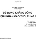 Bài giảng Sử dụng kháng đông ở bệnh nhân cao tuổi rung nhĩ