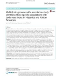 Multiethnic genome-wide association study identifies ethnic-specific associations with body mass index in Hispanics and African Americans