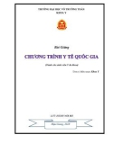 Bài giảng Chương trình y tế quốc gia: Phần 1 - Trường ĐH Võ Trường Toản