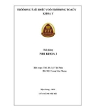 Bài giảng Nhi khoa 1: Phần 1 - Trường ĐH Võ Trường Toản (Năm 2022)