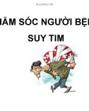 Bài giảng Chăm sóc người bệnh suy tim