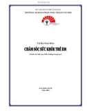 Tài liệu tham khảo Chăm sóc sức khỏe trẻ em (Dành cho đào tạo Điều dưỡng trung học) - CĐ Phạm Ngọc Thạch Cần Thơ